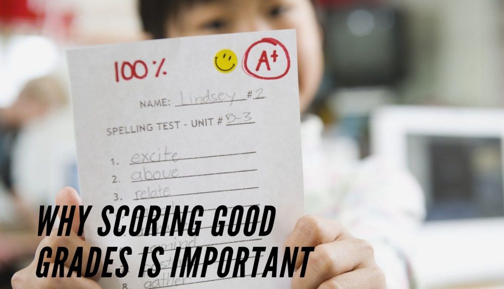 Why Scoring Good Grades in Assignments Is Important for Students